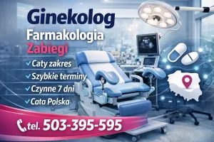 Ginekolog Farmakologia cały zakres szybkie terminy cała Polska