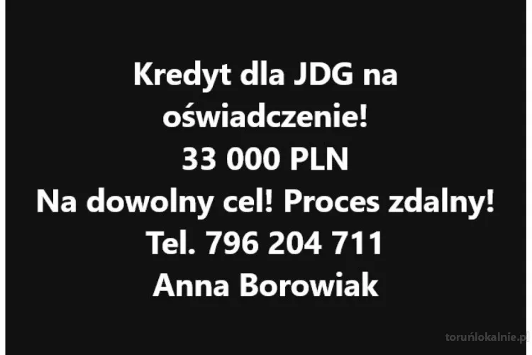 KREDYT DLA JDG I OSÓB FIZYCZNYCH BEZ DOKUMENTOWANIA DOCHODU!