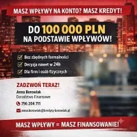 MASZ WPŁYWY NA KONTO? SPRAWDŹ MOŻLIWOŚĆ KREDYTU DO 100 000 ZŁ!