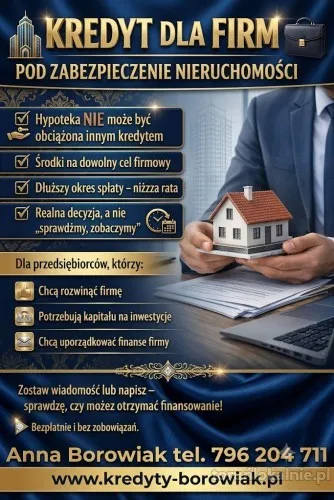 KREDYT DLA FIRM POD ZABEZPIECZENIE NIERUCHOMOŚCI